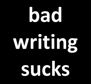 1-bad-writing-sucks1